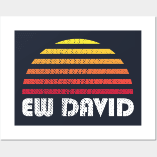 Ew David Sunset Posters and Art